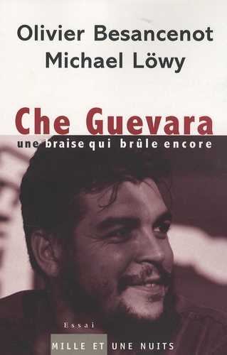 Che Guevara : une braise qui brûle encore